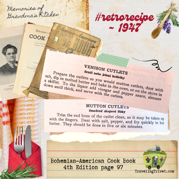 Bohemian-American Cook Book 1947 - Venison & Mutton Cutlets